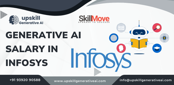 Generative AI Salary in Infosys - generative ai training in hyderabad