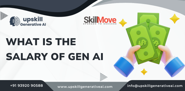 What is the salary of Gen AI - generative ai training in hyderabad